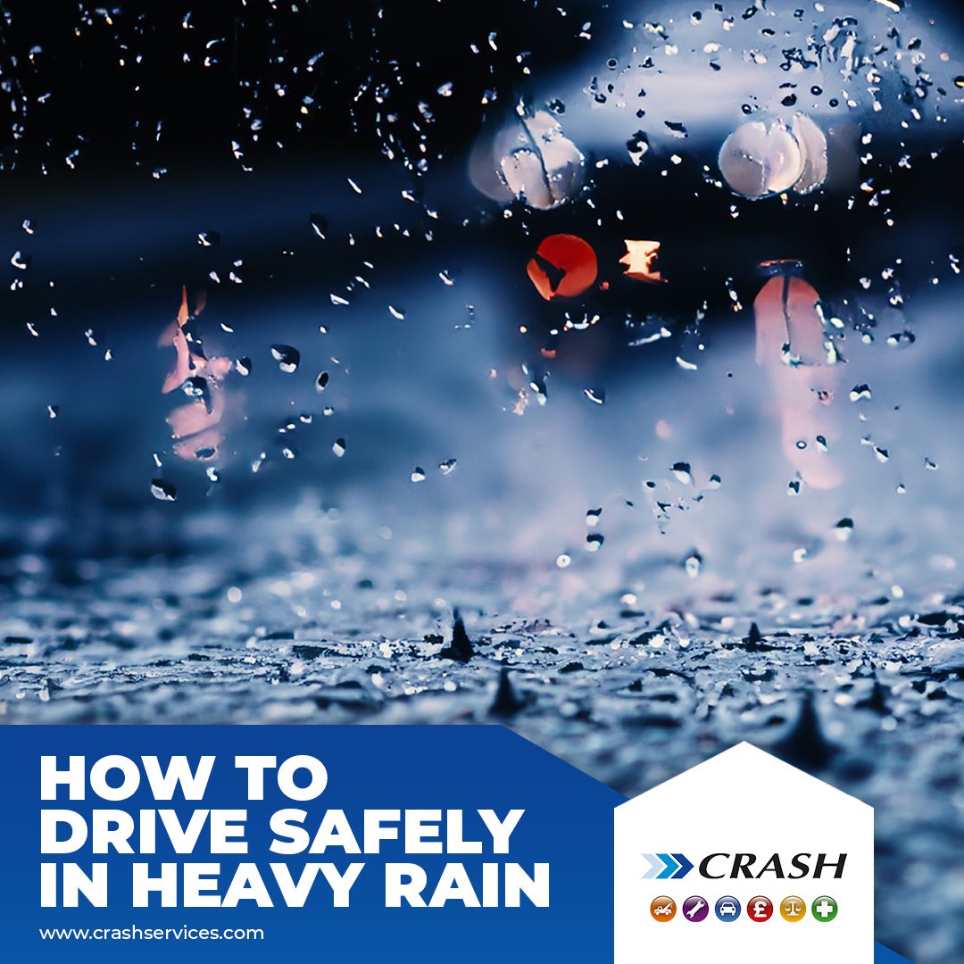 How To Drive Safely In Heavy Rain CRASH Services